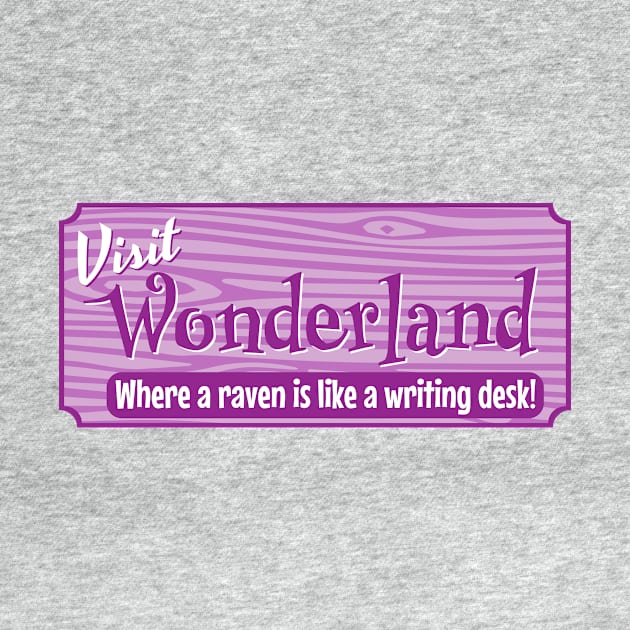 Visit Wonderland! by MrPandaDesigns